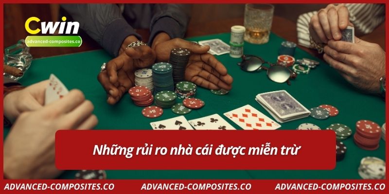 Những rủi ro nhà cái được miễn trừ